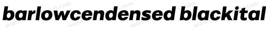 barlowcendensed blackitalic字体转换